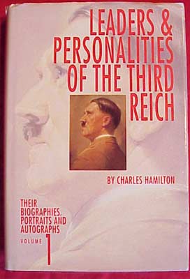 LEADERS AND PERSONALITIES OF THE THIRD REICH, VOLUME 1.