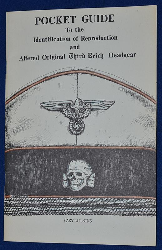 REFERENCE BOOK FOR IDENTIFYING REPRODUCTION THIRD REICH HATS.